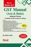 GST Manual – Acts and Rules by Bharat – Buy Online at Paresh & Company